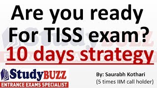 Are you ready for TISS exam 10 days strategy for TISS [upl. by Alletsirhc702]