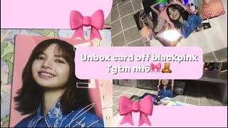 Unbox card off blackpink cùng kriz🎀🧸  Siêu xinkk 🐋💌 [upl. by Pammie]