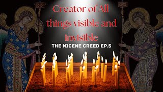 Creator of All thing visible and invisible  Ep 5 on the Creed by Bishop ALEXEI [upl. by Twitt923]