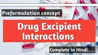 Drug Excipient Interactions  MPharm  M Pharm 1st year  Modern Pharmaceutics techfusionx8 [upl. by Oiciruam454]