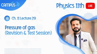 11th Physics Live Ch 11 Pressure of gas Revision amp Test Session  11th Physics book 1 live [upl. by Nosnevets]