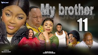 MY BROTHER EPISODE 11 Nouveau Film congolais BelArt Prod Décembre 2024 [upl. by Theobald]