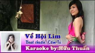 Karaoke VỀ HỘI LIM Beat chuẩn CẨM TÚ Full HD [upl. by Melia]