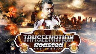 TahseeNation Roasted 100k Subscribers Special  Diss Track  TahseeNation [upl. by Niddala]