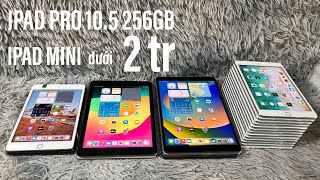 Ipad giá rẻ dưới 2tr ipad pro 105 97 mini 3 giá rẻ [upl. by Nonnaehr117]