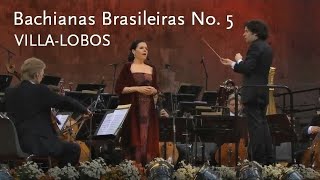 Bachianas Brasileiras No 5 • VillaLobos • Ana Maria Martinez [upl. by Rases938]