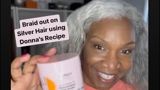 Braid Out with Donna’s Recipe Sweet Potato Pie Collection  Silver Hair [upl. by Griseldis]