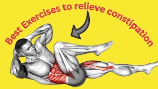 7 Best Exercises to relieve constipation immediatelyworkout for males at home DailyWorkoutplus [upl. by Yup946]