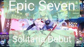 Epic Seven Solitaria Debut [upl. by Airam696]