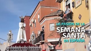 La pasión de la Semana Santa en España [upl. by Airakaz]