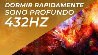 MÚSICA PARA SONO PROFUNDO E CURA MILAGROSA 432Hz DORMIR RAPIDAMENTE e RELAXAMENTO PROFUNDO [upl. by Sivatnod116]