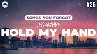 Jess Glynne  Hold My Hand  Lyrics [upl. by Dranreb]