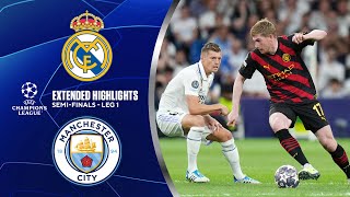 Real Madrid vs Man City Extended Highlights  UCL SemiFinals  Leg 1  CBS Sports Golazo [upl. by Juliana]