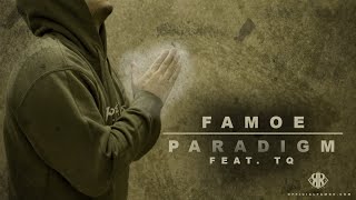 Famoe  Paradigm feat TQ Official Musicvideo [upl. by Siramad]