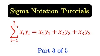 SUM03 Using the Sigma Notation on Algebraic Expressions [upl. by Dnomsad]