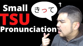 How to Pronounce Small TSU in Japanese  Japanese Pronunciation quotSokuonquot 262 [upl. by Botnick]