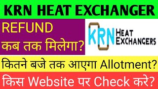 Krn Heat Exchanger Ipo Allotment🔴Krn Heat Exchanger Ipo🔴Krn Heat Exchanger Ipo Review🔴Krn Ipo Review [upl. by Ramsay]