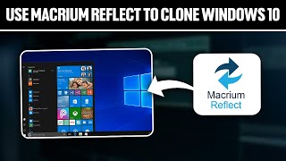 How To Use Macrium Reflect To Clone Windows 10 2024 Full Tutorial [upl. by Ydnam312]