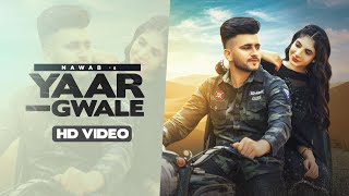 Punjabi Song 2023  Yaar Gwale  Nawab  Preet Hundal  Punjabi Song 2023  Song 2023 [upl. by Donelle]