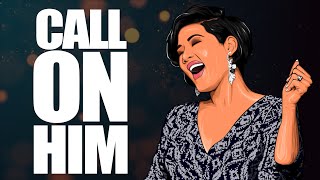 Tessanne Chin  Call On Him lyrical video [upl. by Sclar398]