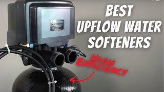 BEST Upflow Water Softener Review💧Ultimate 2023 Guide to HIGH EFFICIENCY Softeners [upl. by Alidus]