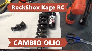 Cambio Olio Ammortizzatore ROCKSHOX KAGE RC  VP5 [upl. by Tratner]