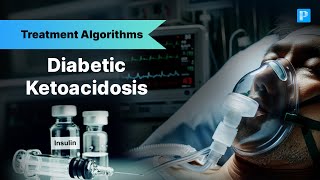 quotHow to Treat Diabetic Ketoacidosis A StepbyStep Guidequot [upl. by Gurango712]