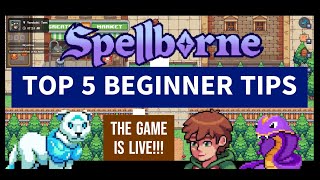 TOP 5 BEGINNER TIPS IN SPELLBORNE 😎 THE GAME IS LIVE spellborne surgetv [upl. by Aihseuqram204]