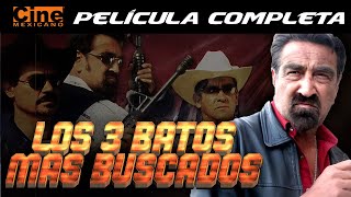 Los Batos más Buscados  Película Completa  Cine Mexicano [upl. by Nosna298]