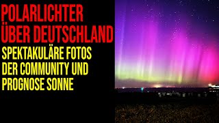 Polarlichter über Deutschland  Fotos und Prognose Sonne [upl. by Notanhoj]