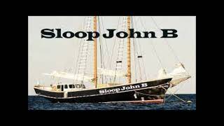 Sloop John B [upl. by Callan950]