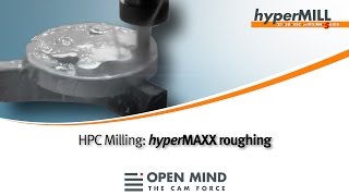 HPC Milling hyperMAXX for High Performance Roughing  hyperMILL  trochoidal milling [upl. by Scherman902]