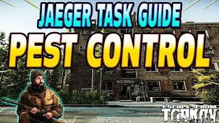 Pest Control  Jaeger Task Guide  Escape From Tarkov [upl. by Magnien]