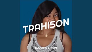 Trahison [upl. by Asirahc]