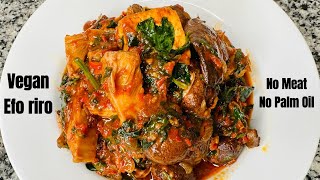 How to make Healthy VEGAN EFO RIRO  No palm oil  No Meat for beginners  Chyummy [upl. by Ion]