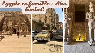 Voyage Egypte en famille 4  Visite dAbu Simbel  Obélisque inachevé et musée de la nubie [upl. by Ahsitahs]