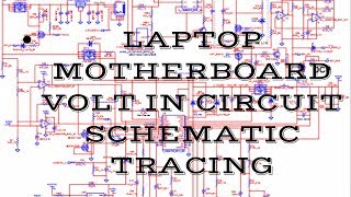 Laptop Volt in Circuit Schematic tracing Laptop Schematic Diagram Tracing [upl. by Judenberg]