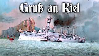 Gruß an Kiel German march [upl. by Rector]