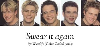 Westlife  Swear it again Color Coded lyrics [upl. by Manson]