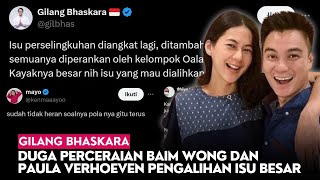 Gilang Bhaskara Duga Perceraian Baim Wong dan Paula Verhoeven Pengalihan Isu Besar [upl. by Christianna]