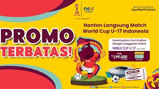 Cara Membeli Paket Piala Dunia U17 Nex Parabola [upl. by Edora]