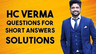 Chapter 3 Kinematics  HC Verma Questions for Short Answers Solution  IIT JEE amp NEET [upl. by Enialehs]