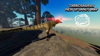 THE NEW UPLANDS MAP EXPERIENCE AS TARBOSAURUS  Prior extinction [upl. by Lubow68]