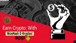 Earn Crypto with NiceHash amp Kryptex App  Free Mobile apps for crypto miningearning💰  VellaMohit [upl. by Sama692]