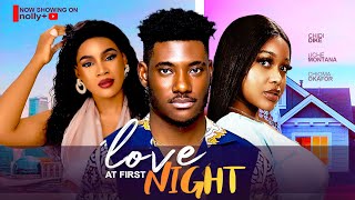 LOVE AT FIRST NIGHT  CHIDI DIKE UCHE MONTANA CHIOMA OKAFOR 2024 LATEST NIGERIAN MOVIES [upl. by Ruy888]