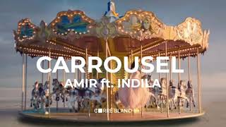 Amir ft Indila – Carrousel ParolesLyrics [upl. by Dian]