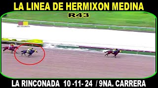 🟢 LA LINEA HIPICA DEL JINETE HERMIXON MEDINA ☑  LR 101124  R43 5TAVALIDA [upl. by Bordie48]