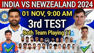 India vs New Zealand 3rd Test Match 2024  India vs Newzealand 3rd Test Playing 11  Ind vs NZ 2024 [upl. by Ariahay]