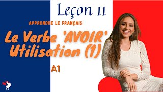 ✅ AVOIR in francese presente  Lezione di francese 11  Verbo avere in francese pronuncia [upl. by Hairabez]