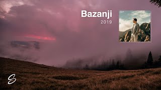 Bazanji  2019 [upl. by Asaert]